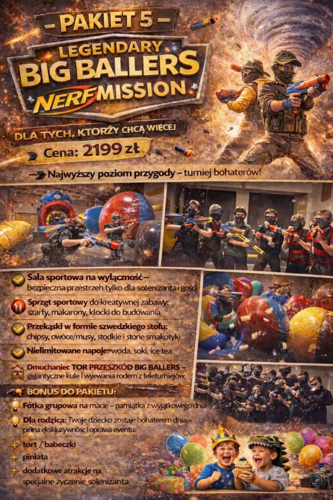 big_ballers_mission_nerf_oferta_urodzinowa